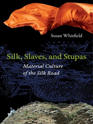 cover image of Silk, Slaves, and Stupas